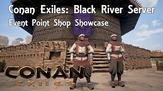 Black River Shop Showcase - Conan Exiles