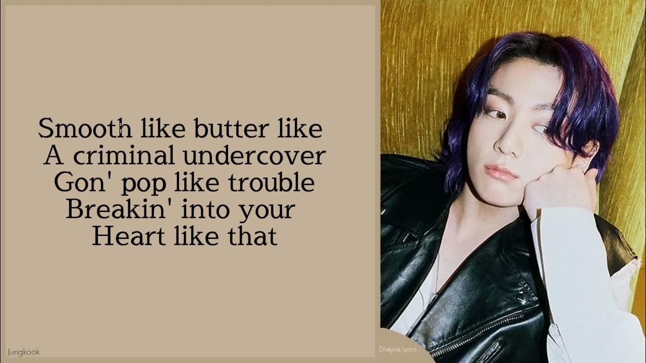 BTS 'Butter' Lyrics Meaning: English Single Is All About Being Smooth –  StyleCaster