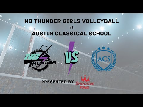 NB Thunder v Austin Classical School (GVB Varsity)