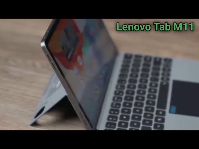 Lenovo Tab M11 - First Look, Review, Specification 