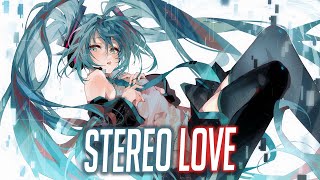 Nightcore - UMAII - Stereo Love (Lyrics) (feat. Faithroze)