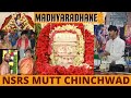 #Srinsrsmuttchinchwad “351st” Guru Raghavendra Swamy Aradhana at Chinchwad (Madhyaradhane mahotsava)