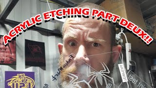 Etching Clear Acrylics With A Diode Laser: Part Deux