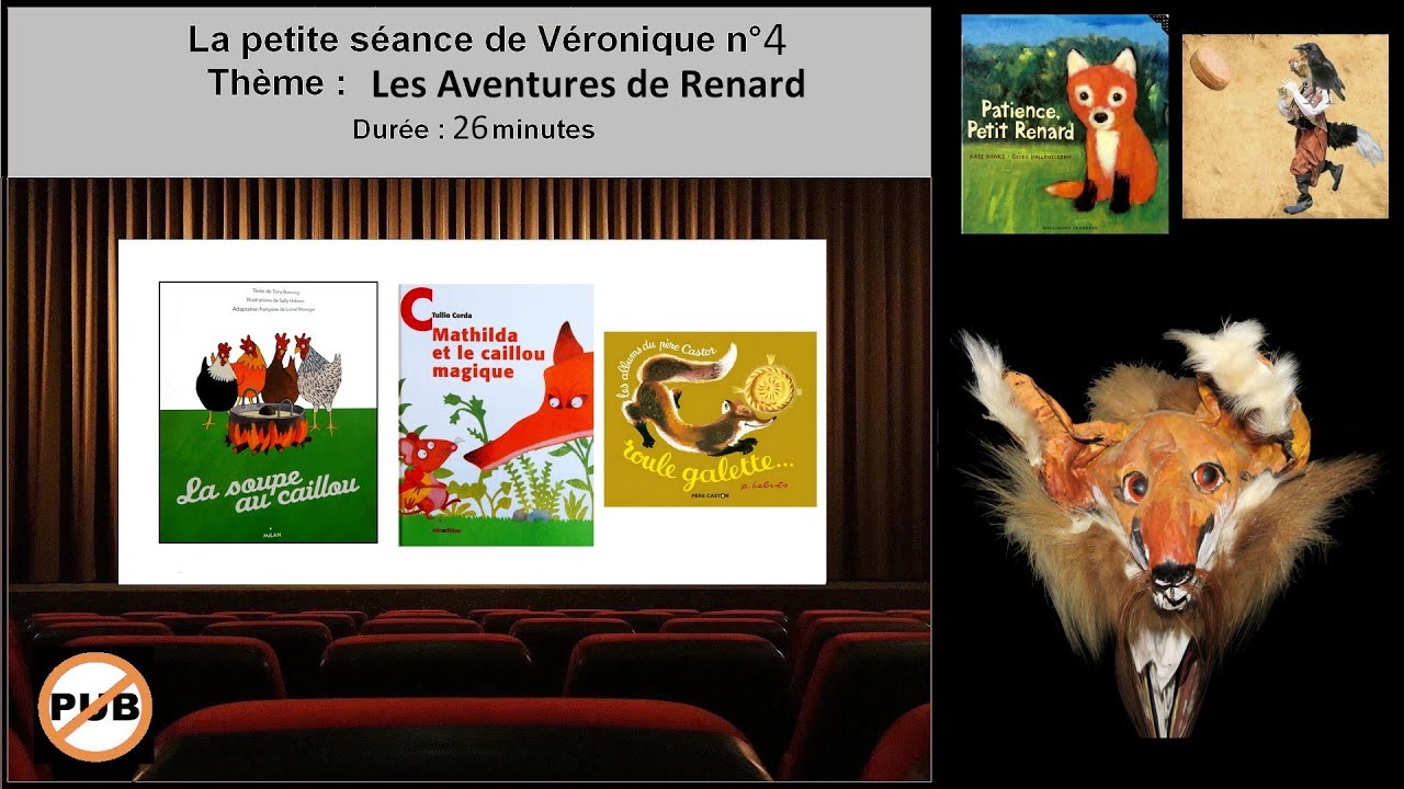 La petite séance de Véronique n°4 : LES AVENTURES DE RENARD 