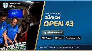 Zurich Open No. 3 - STRT Pro - Tischfussballclub Zurich
