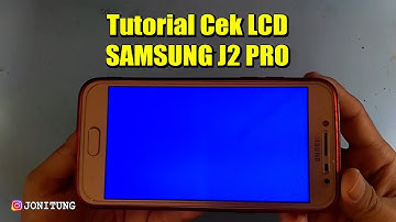 Tutorial Cek LCD HP SAMSUNG J2 PRO (SM-J250F/DS)