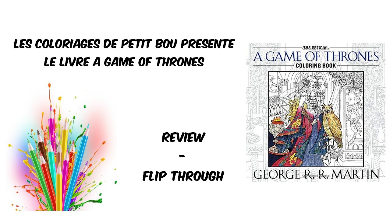 Game Thrones l album de coloriage officiel ðŸ“–