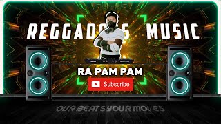 RA PAM PAM - Reggadots Music | TikTok Remix 2021 (Budots Dance)