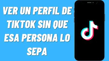 ¿Cuando entras a un perfil de TikTok se dan cuenta?