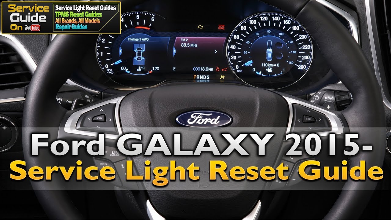 Ford Galaxy 2015- Service Light -