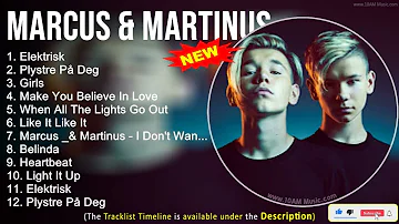 Marcus & Martinus 2022 Mix ~ The Best of Marcus & Martinus ~ Greatest Hits, Full Album