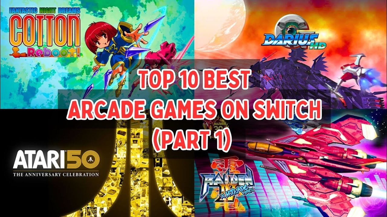 Top 10 Best Arcade Games On Nintendo Switch | 2024 | Part 1 - YouTube