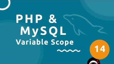 آموزش PHP (و MySQL) شماره ۱۴ - محدوده متغیر