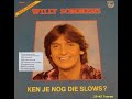 Willy sommers  ken je die slows 2  1981 b kant