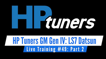 HP Tuners GM Gen IV Live Training: NA LS7 Datsun Z Part 2 | Evans Performance Academy