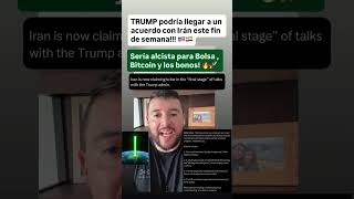 URGENTE 🚨: POSIBLE ACUERDO ENTRE TRUMP E IRÁN!! #bolsa #trading #criptonoticias