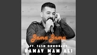 Jama Jama (feat. Jasm Chwchany)