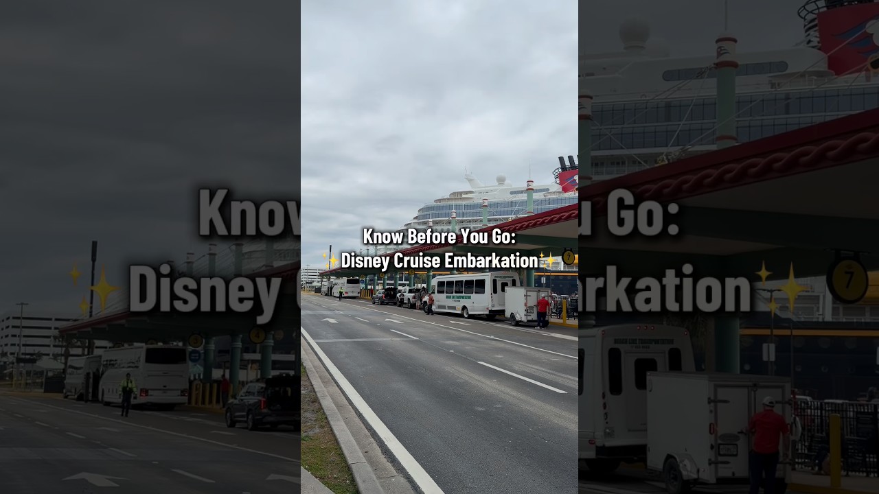 Know Before You Go ✨ Disney Cruise Embarkation Day