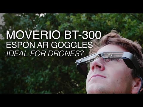 Smart Glasses for Drones | Epson Moverio BT-300: An Alternative to the DJI Goggles?