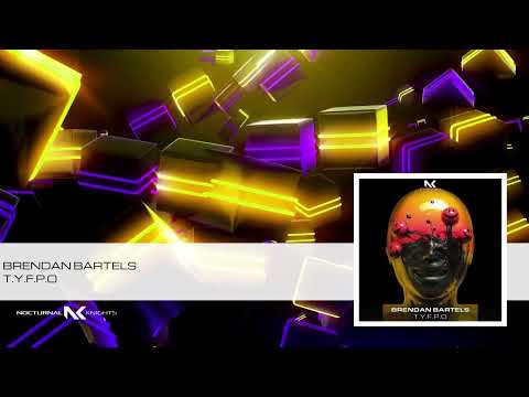 Brendan Bartels - T.Y.F.P.O.