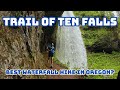 Trail of Ten Falls with Buck Mountain Oregon Hike Guide