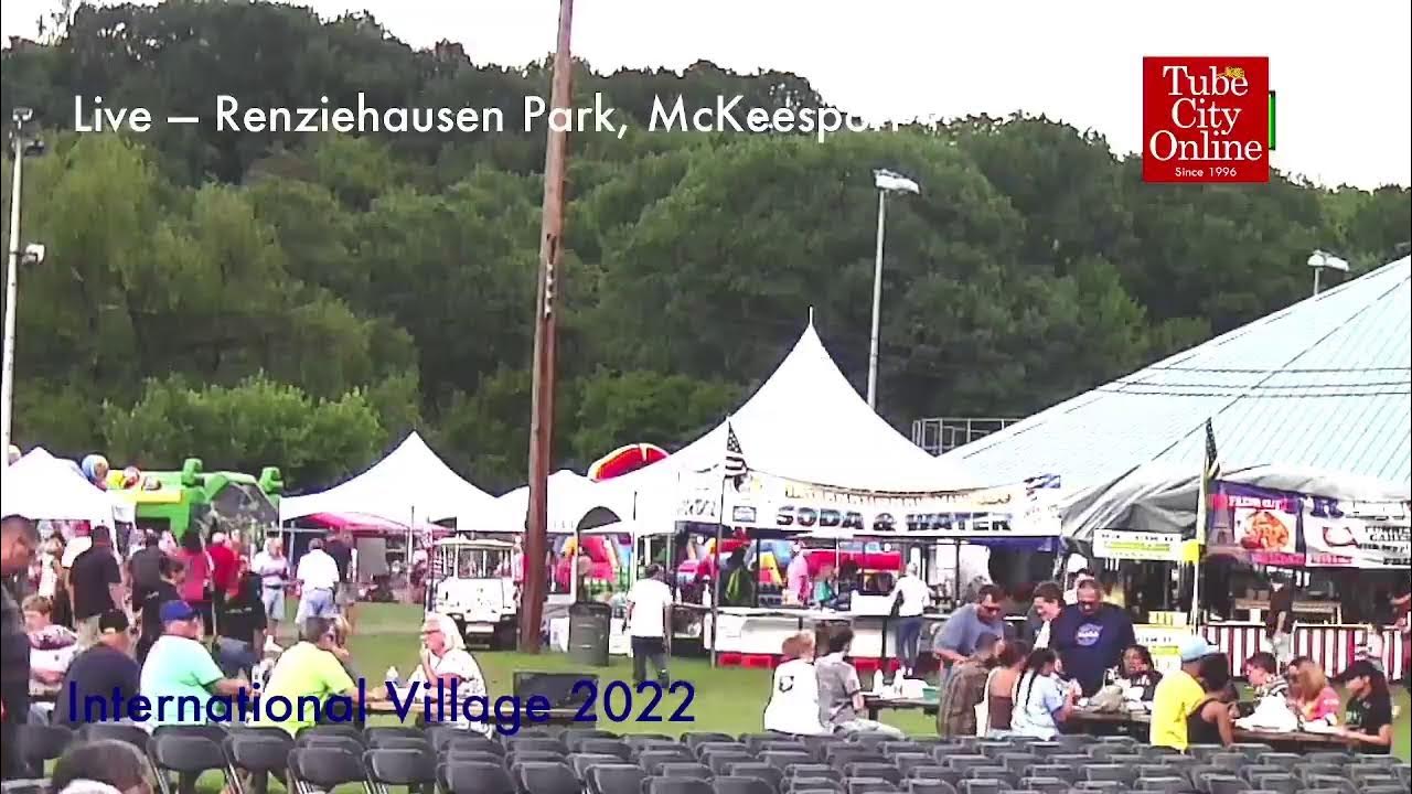 Tube City Online McKeesport’s International Village 2022 YouTube