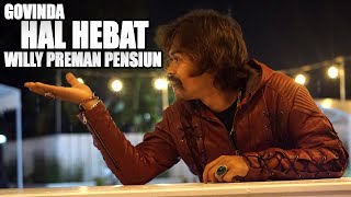 HAL HEBAT - GOVINDA Coverby Elnino ft Willy Preman Pensiun/Bikeboyz