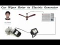 DC Motor Project - Reuse 12v 5A Car Wiper Motor as generator ( HINDI )