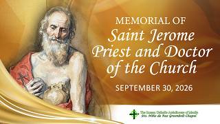 Memorial of Saint Jerome, Priest and Doctor of the Church