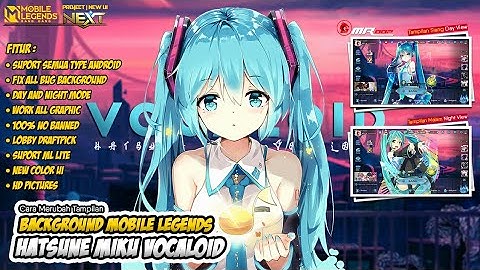 Background ML Terbaru Anime Hatsune Miku Vocaloid Fix All Bug
