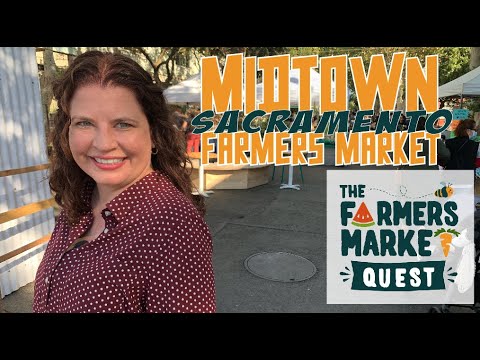 Vídeo: Os melhores mercados de agricultores de Sacramento