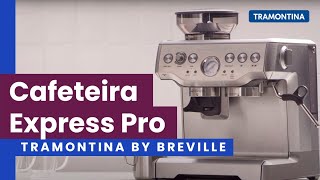 Como fazer café na Cafeteira Express Pro? | Tramontina by Breville