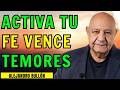 Pastor Bullón - Transforma tu Vida Activa la Fe y Elimina el Temor