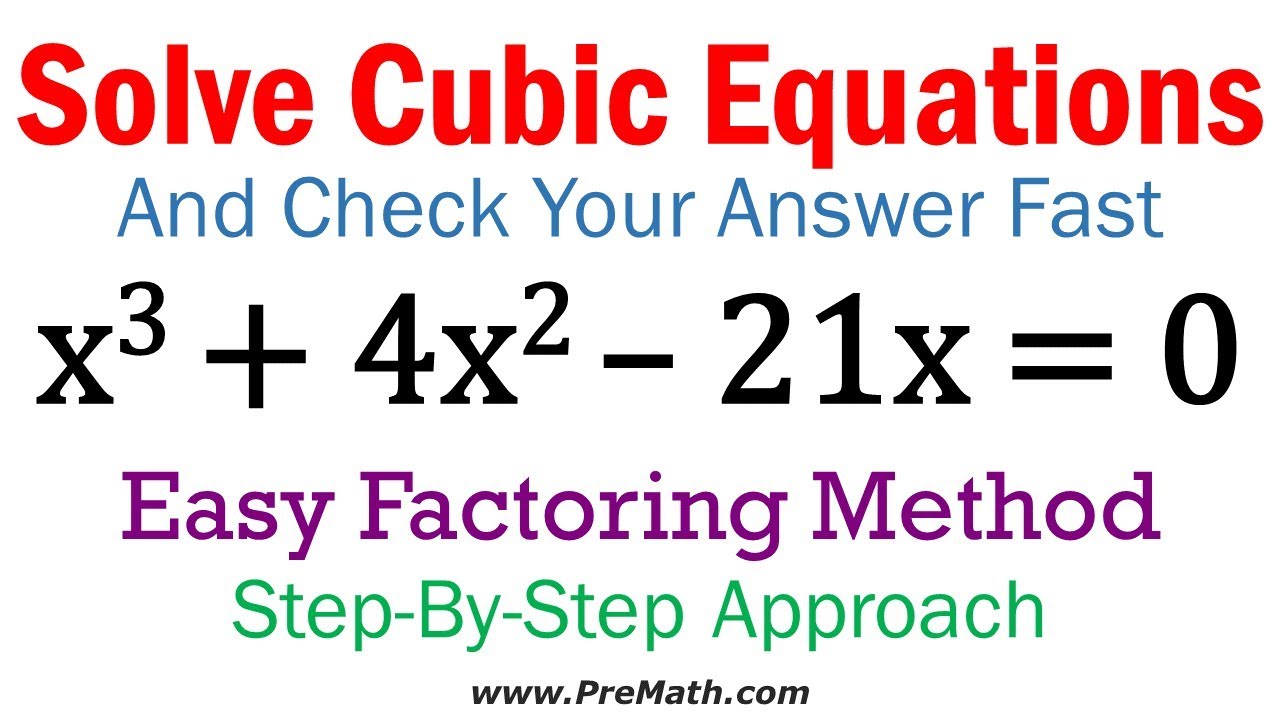 Solve Cubic Equations Quick And Simple Factoring Method Youtube