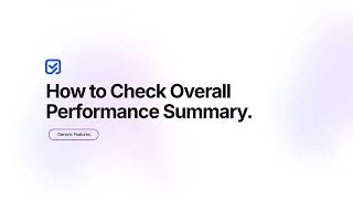 How to View Overall Performance Summary | Inspeq