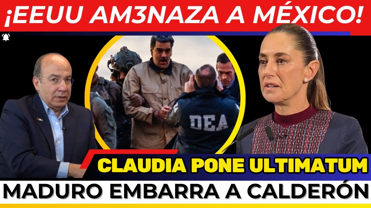 ¡Documentos de MADURO EMBARRAN A CALDERÓN! Sheinbaum lanza ULTIMATUM. ONU en SESIÓN urgente
