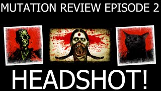Left 4 Dead 2 MUTATION REVIEW Episode Two (Headshot!)