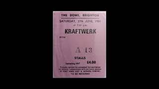 Kraftwerk Live 1981-06-27 The Dome Brighton 2 Sources Mix Longer