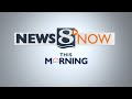 News 8 Now This Morning 5-27-26