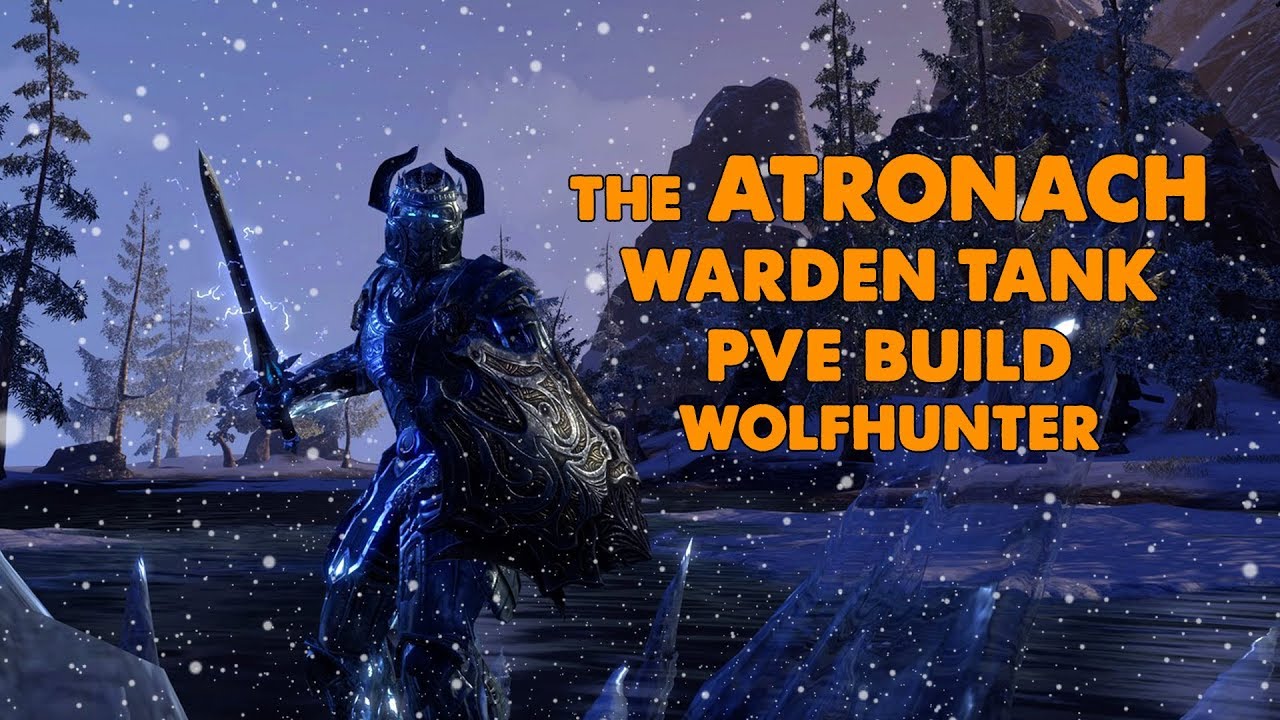 ESO "The Atronach" Warden PVE Tank Build (Wolfhunter) YouTube