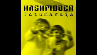 HASHMODER (Omar Hash) - 'Tutumaraia' by Omar Hash 9 views 2 years ago 8 minutes, 29 seconds