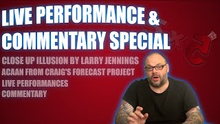 Thumbnail for Live Performance & Commentary Special, Card Under Box, ACAAN, Close Up Illusion and More | 5x5