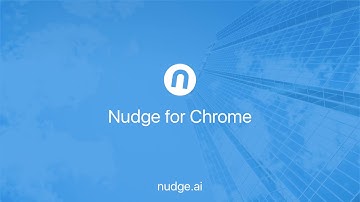 Nudge.ai for Chrome