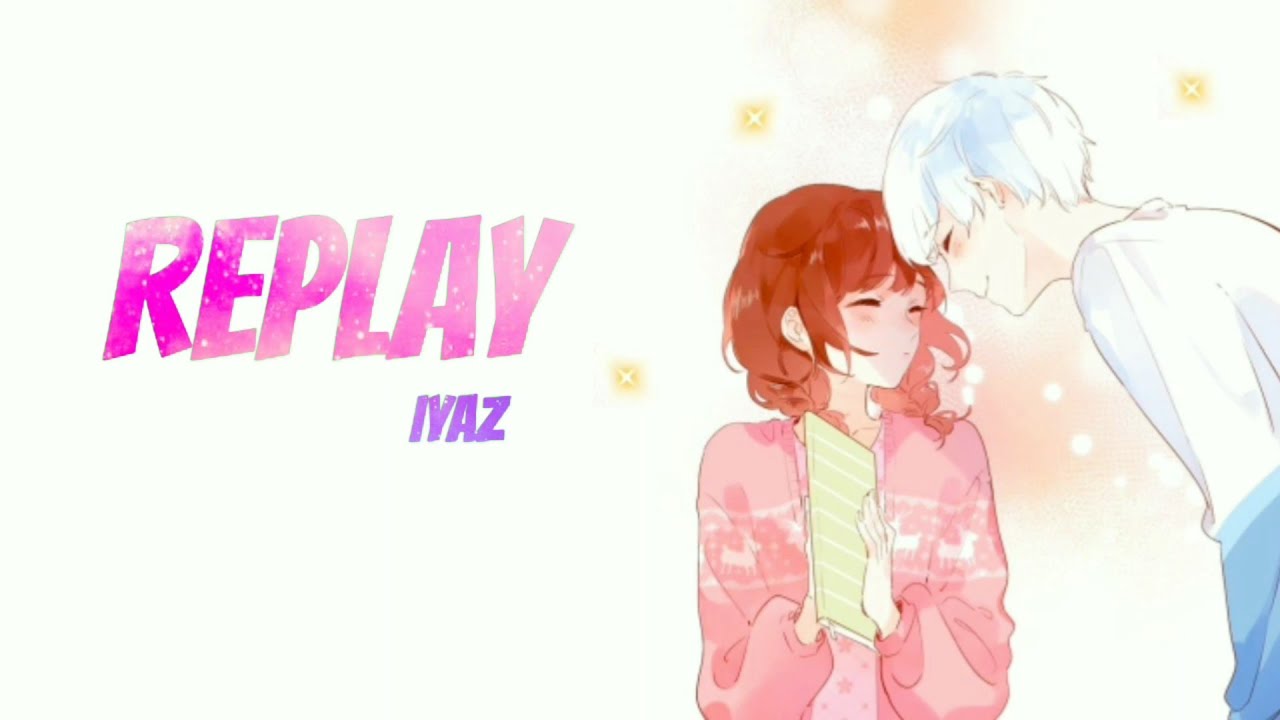 Nightcore - Replay