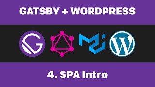 04 SPA vs SSR  (Gatsby + WordPress)