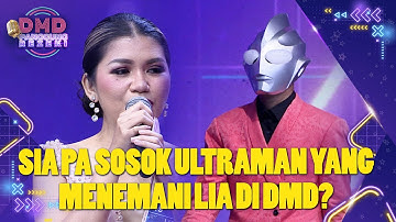 SHUWATCH!! Lia Datang Ditemani Sama ULTRAMAN!! | DMD PANGGUNG REZEKI