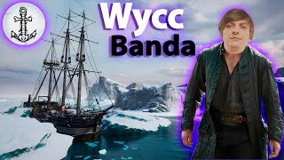 Wycc и Banda Предатель на Корабле \