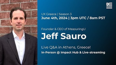 UXGreece welcomes Jeff Sauro