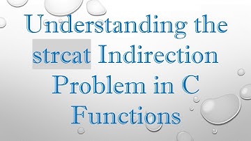 Understanding the strcat Indirection Problem in C Functions