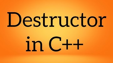 Destructor in C++ | C++ Tutorial | C++ Programming